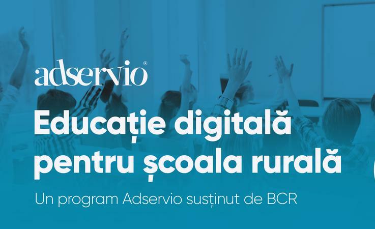 „Educație digitală pentru școala rurală”, un program lansat de Adservio și Școala de Bani
