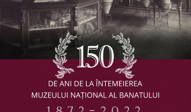 Expoziția „150 de ani de la întemeierea Muzeului Național al Banatului” vă invită să descoperiți istoria instituției