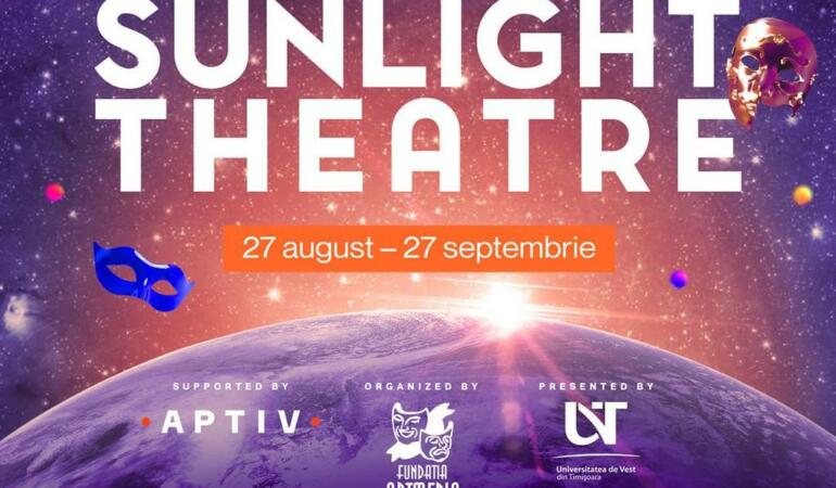Sunlight Theatre, un festival de teatru cu de toate pentru toți