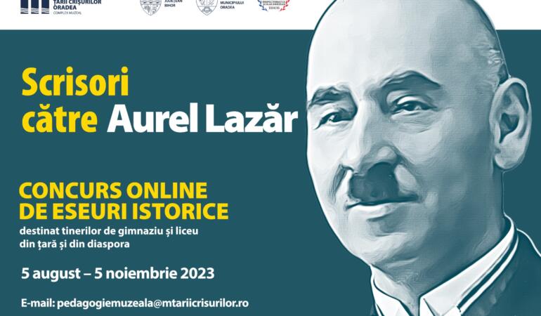 Cine ești tu Aurel Lazăr? Concurs de eseuri pentru elevii din țară și din diaspora
