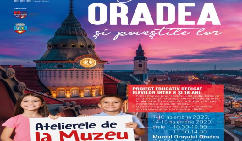 Locuri din Oradea și poveștile lor, educație muzeală pentru copii