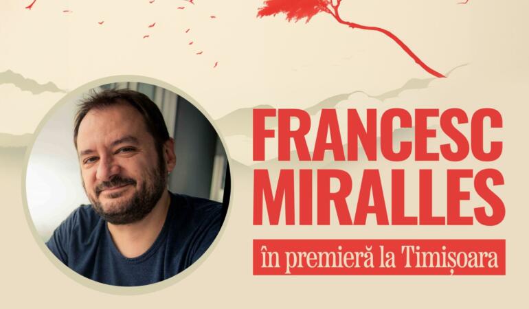Scriitorul Francesc Miralles, pentru prima dată la Timișoara. Elevii se pot întâlni cu el
