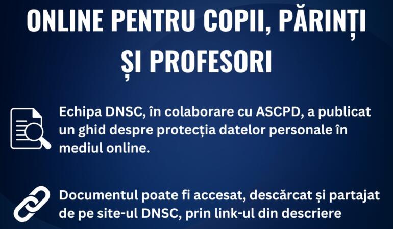 Pericolele pe net – protecția datelor. Ghid util pentru părinți și copii