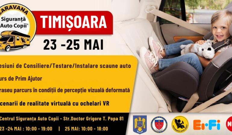 Caravana Natioanala Siguranță Auto Copii ajunge la Timișoara